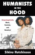 Humanists In The Hood