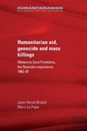 Humanitarian Aid, Genocide And Mass Killings