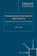 Humanitarian Intervention After Kosovo