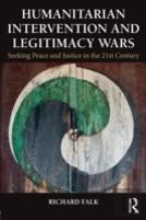 Humanitarian Intervention And Legitimacy Wars