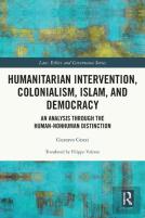 Humanitarian Intervention, Colonialism, Islam And Democracy