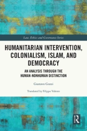 Humanitarian Intervention, Colonialism, Islam And Democracy