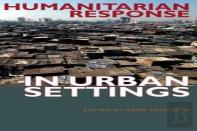 Humanitarian Response In Urban Settings