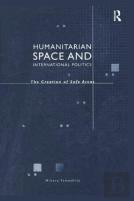 Humanitarian Space And International Politics