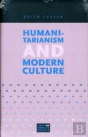 Humanitarianism And Modern Culture