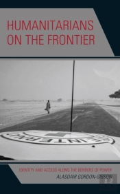 Humanitarians On The Frontier