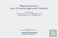 Humanity: An Endangered Idea?