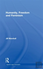 Humanity, Freedom And Feminism