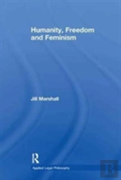 Humanity, Freedom And Feminism