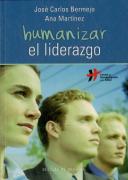 Humanizar El Liderazgo