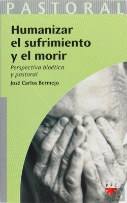 Bertrand.pt - Humanizar El Sufrimiento Y El Morir