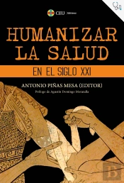 Humanizar La Salud En El Siglo Xxi