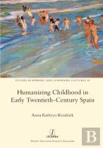 Humanizing Childhood In Early Twentieth-Century Spain
