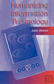 Humanizing Information Technology