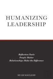 Humanizing Leadership