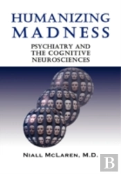 Humanizing Madness