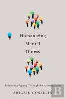 Humanizing Mental Illness