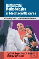 Humanizing Methodologies In Educational Research