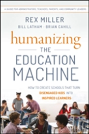 Humanizing The Education Machine