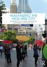 Humanizing The High-Rise City