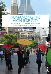 Humanizing The High-Rise City