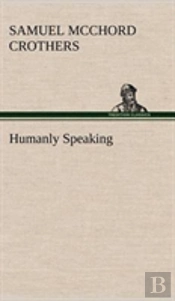 Humanly Speaking