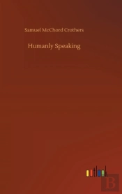 Humanly Speaking