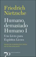 Humano, Demasiado Humano I