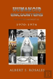 Humanoid Encounters 1970-1974