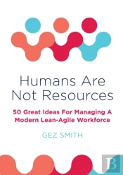 Humans Are Not Resources