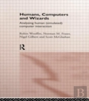 Humans, Computers And Wizards