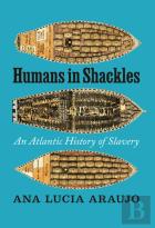 Humans In Shackles