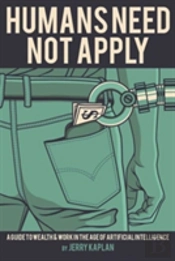 Humans Need Not Apply
