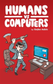 Humans Vs Computers