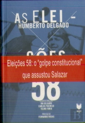 Humberto Delgado as Eleições de 58