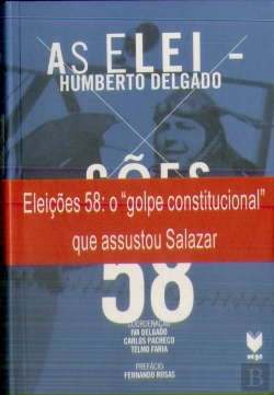 Bertrand.pt - Humberto Delgado as Eleições de 58