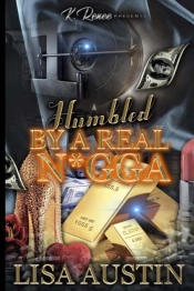 Humbled By A Real N*Gga