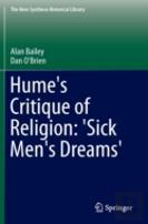Hume'S Critique Of Religion: 'Sick Men'S Dreams'