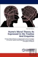 Hume'S Moral Theory As Expressed In His Treatise And Enquiries
