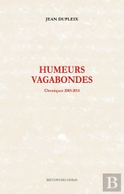 Humeurs Vagabondes : Chroniques 2005-2014