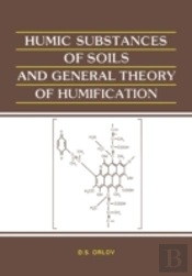 Humic Substances Of Soils And General Theory Of Humification