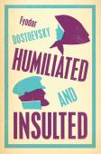 Humiliated And Insulted: New Translation