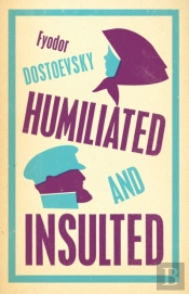 Humiliated And Insulted: New Translation