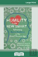 Humility Is The New Smart