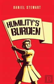 Humility'S Burden