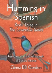 Humming In Spanish: Based On The Fiction