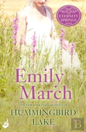 Hummingbird Lake: Eternity Springs Book 2