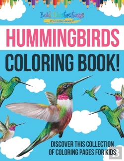 Bertrand.pt - Hummingbirds Coloring Book! Discover This Collection Of Coloring Pages For Kids