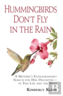 Hummingbirds Don'T Fly In The Rain