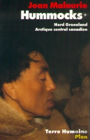 Hummocks Tome 1 ; Relief De Mémoire, Nord Groëland, Arctique Central Canadien